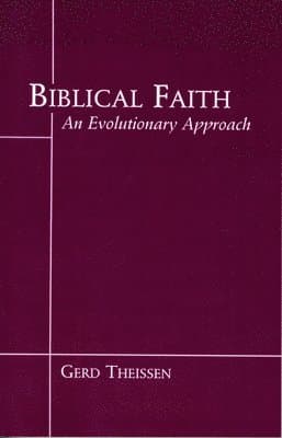 Biblical Faith: An Evolutionary Perspective