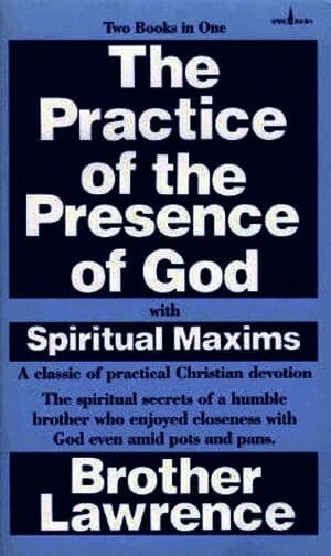 Practice of the Presence of God with Spiritual Maxims, The