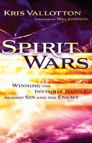 Spirit Wars – Winning the Invisible Battle Against Sin and the Enemy