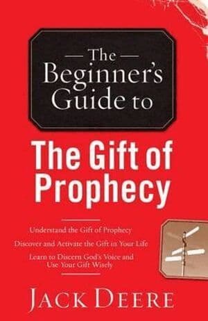 Beginner`s Guide to the Gift of Prophecy