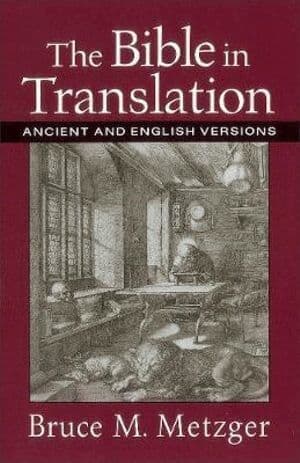 Bible in Translation – Ancient and English Versions