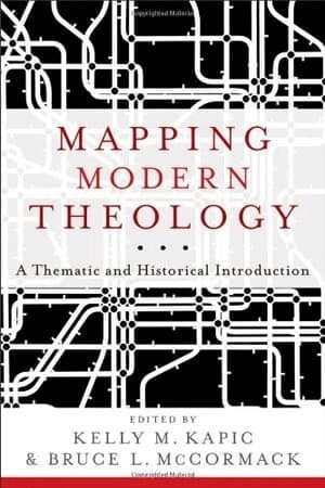 Mapping Modern Theology – A Thematic and Historical Introduction