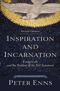 Inspiration and Incarnation – Evangelicals and the Problem of the Old Testament