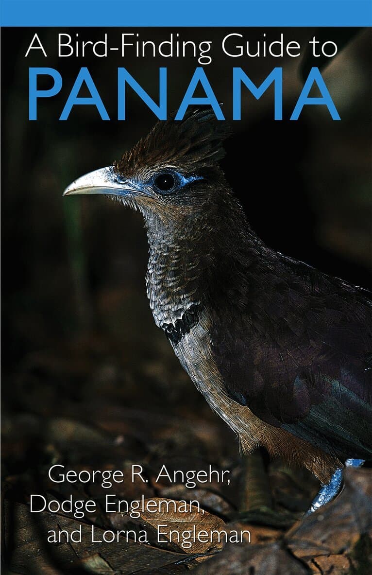 Bird-Finding Guide to Panama