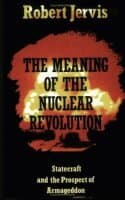 Meaning of the Nuclear Revolution