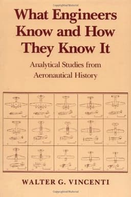 What Engineers Know and How They Know It