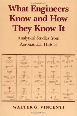 What Engineers Know and How They Know It