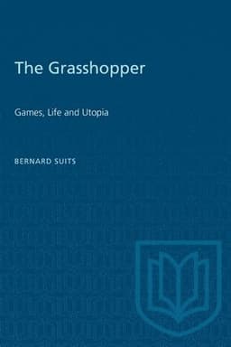 The Grasshopper: Games, Life and Utopia