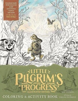 Little Pilgrim's Progress Illustrated Edition Coloring and Activity Book