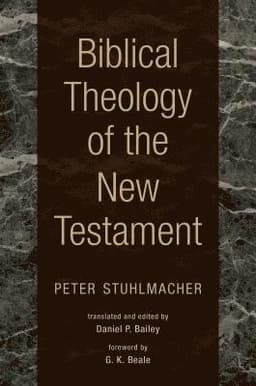 Biblical Theology of the New Testament