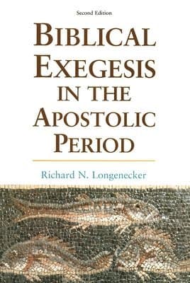 Biblical Exegesis: the Apostolic Period