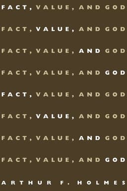 Fact, Value, and God
