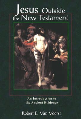 Jesus Outside the New Testament: An Introduction to the Ancient Evidence