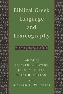 Biblical Greek Language and Lexicography