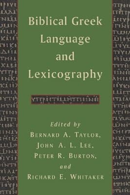 Biblical Greek Language and Lexicography