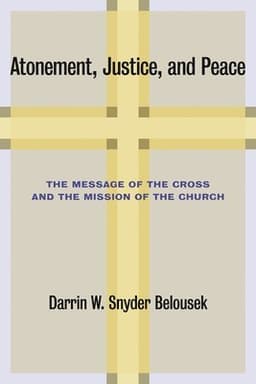 Atonement, Justice, and Peace