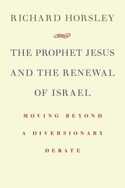 Prophet Jesus and the Renewal of Israel