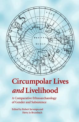 Circumpolar Lives and Livelihood