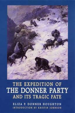 Expedition of the Donner Party and Its Tragic Fate