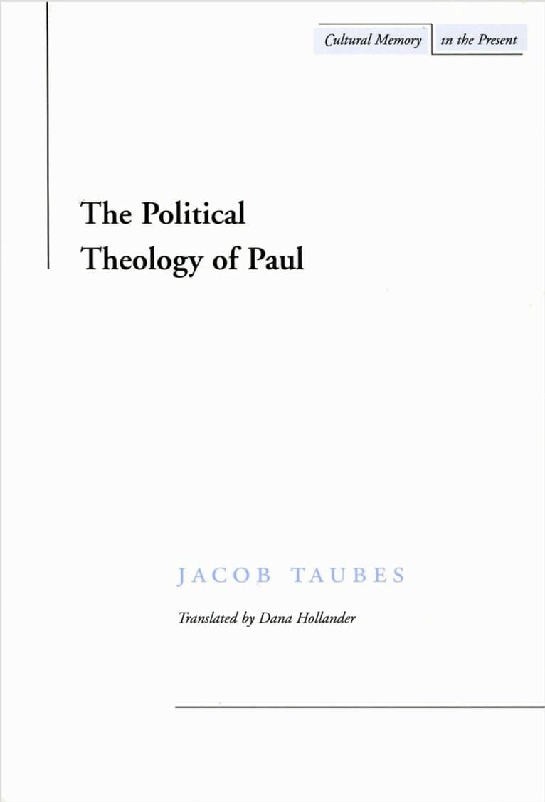 Political Theology of Paul