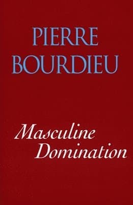 Omslag till boken Masculine Domination av Pierre Bourdieu
