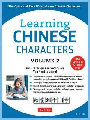 Learning Chinese Characters Volume 2