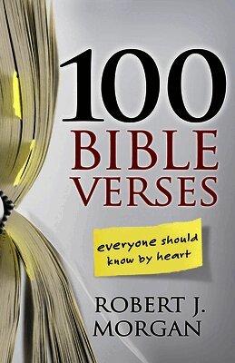 100 Bible Verses Everyone Should Know by Heart