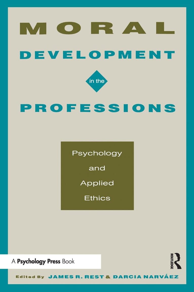 Moral Development in the Professions