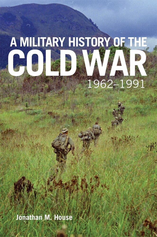 Military History of the Cold War, 1962–1991