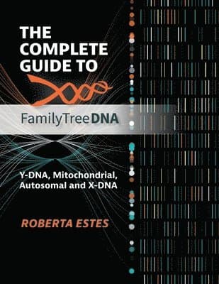 Complete Guide to FamilyTreeDNA