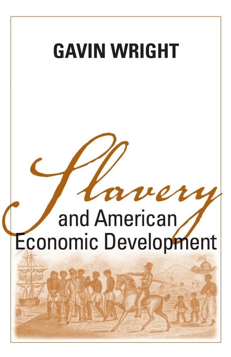 Slavery and American Economic Development