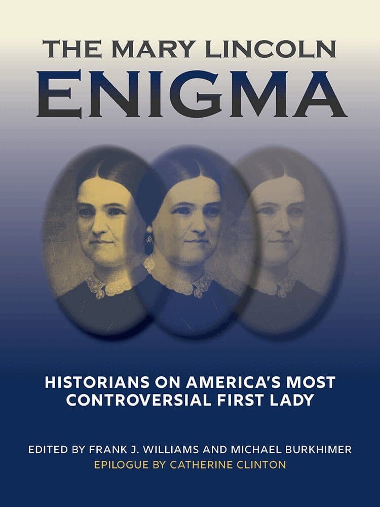 Mary Lincoln Enigma