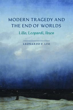 Modern Tragedy and the End of Worlds