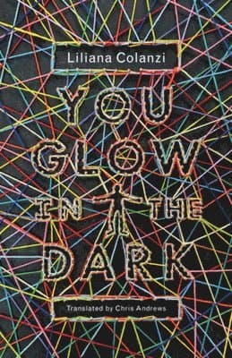 You Glow in the Dark
