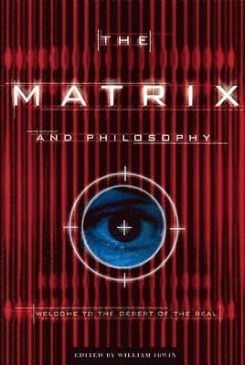Matrix and Philosophy