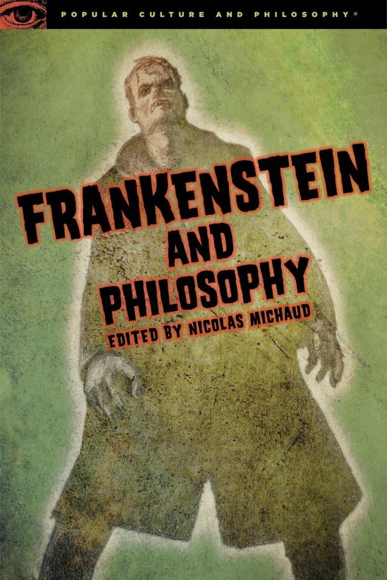 Frankenstein and Philosophy