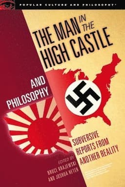 Man in the High Castle and Philosophy