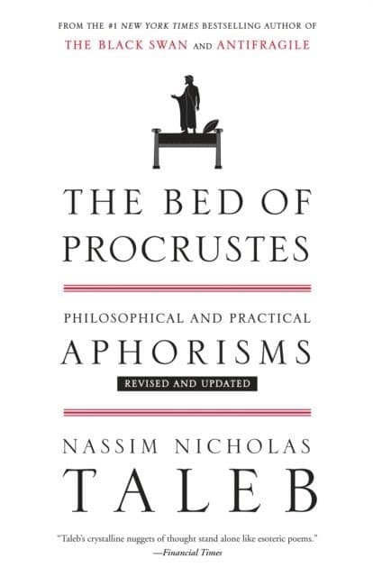 The Bed of Procrustes: Philosophical and Practical Aphorisms