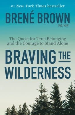 Omslag till boken Braving the Wilderness: Reese's Book Club av Brené Brown