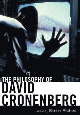 Philosophy of David Cronenberg