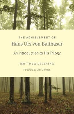 Achievement of Hans Urs Von Balthasar