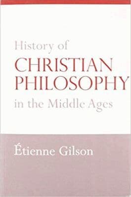 History of Christian Philosophy in the Middle Ages