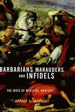 Barbarians, Marauders, And Infidels