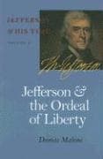 Jefferson and the Ordeal of Liberty