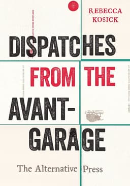 Dispatches from the Avant-Garage