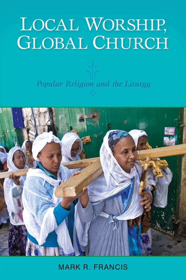 Local Worship, Global Church