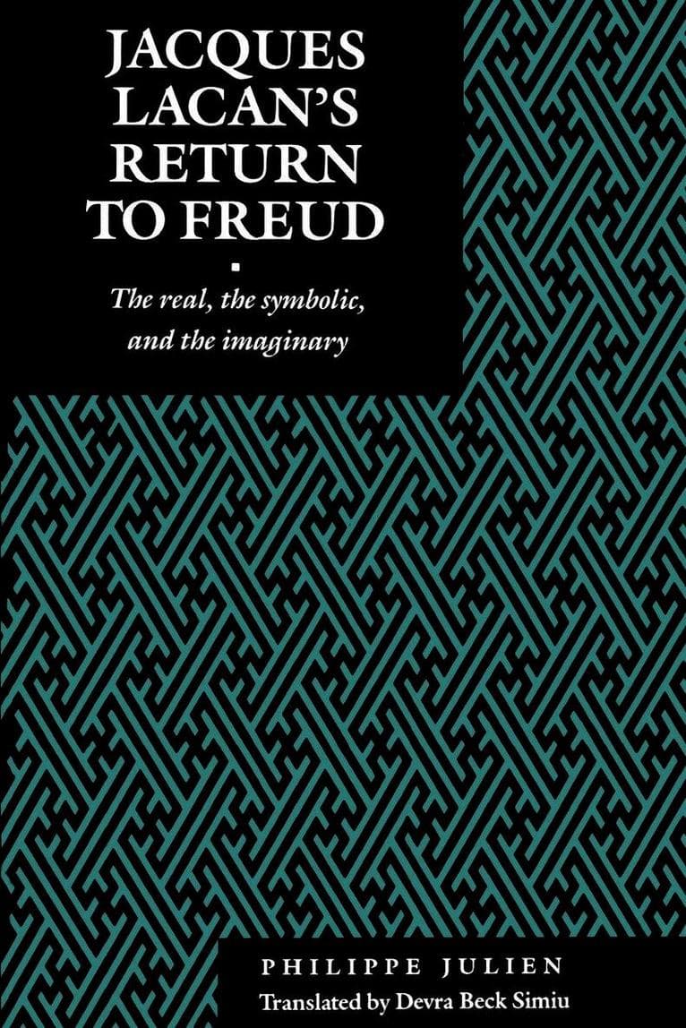 Jacques Lacan's Return to Freud