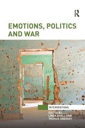 Emotions, Politics and War