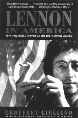 Lennon in America: 1971-1980, Based in Part on the Lost Lennon Diaries