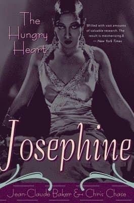 Josephine Baker: The Hungry Heart